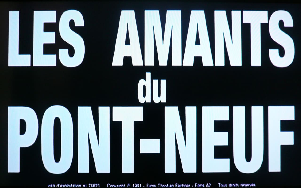 ポンヌフの恋人 Les Amants du Pont-Neuf