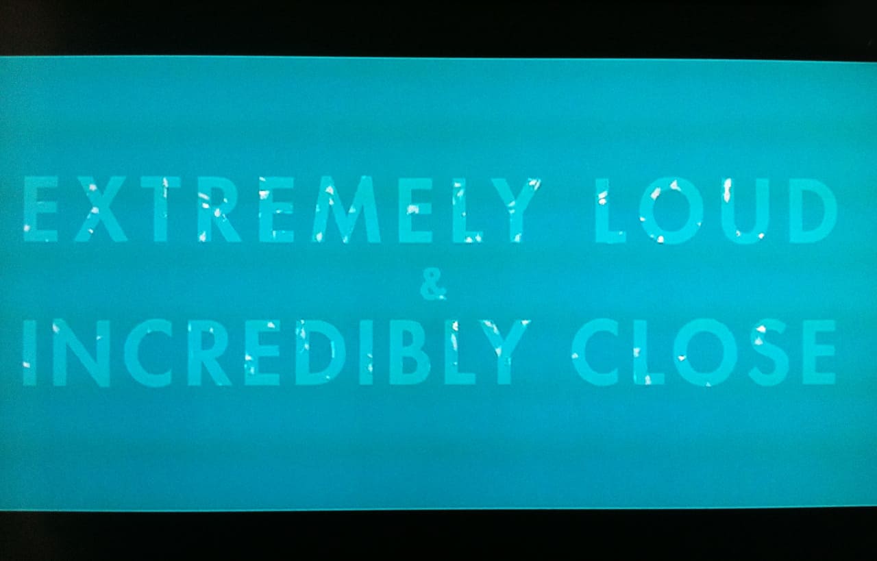 ものすごくうるさくて、ありえないほど近い Extremely Loud & Incredibly Close