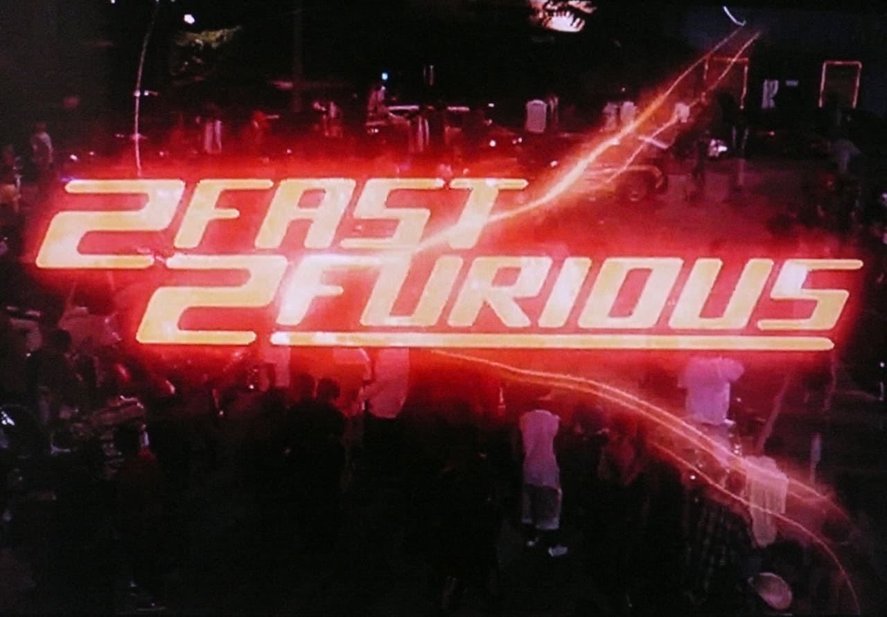 ワイルド・スピードX2 2 Fast 2 Furious