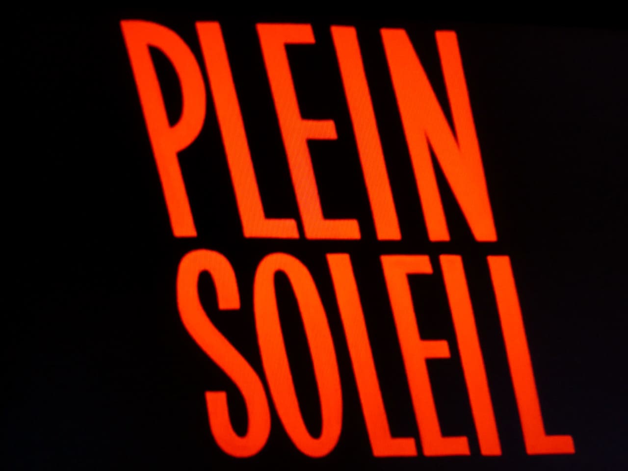 太陽がいっぱい Plein Soleil