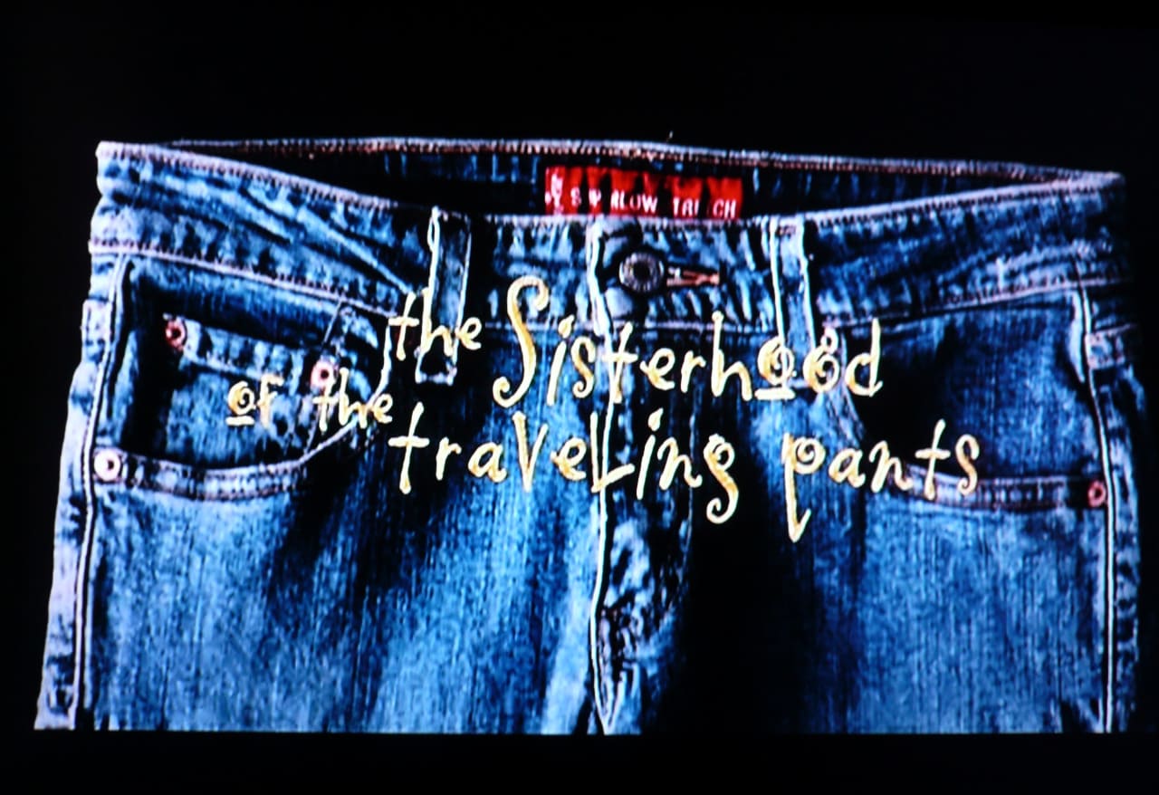 旅するジーンズと16歳の夏 The Sisterhood of the Traveling Pants