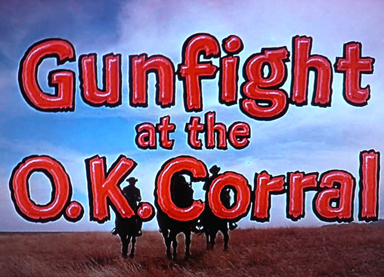 OK牧場の決斗 Gunfight at the O.K. Corral