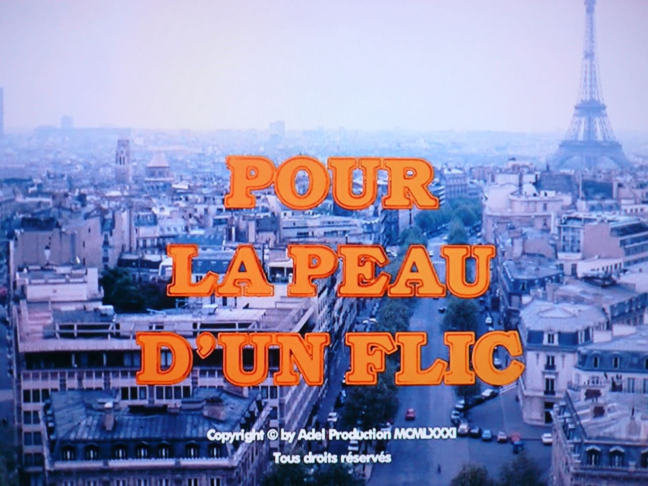 危険なささやき Pour la Peau D’Un Flic