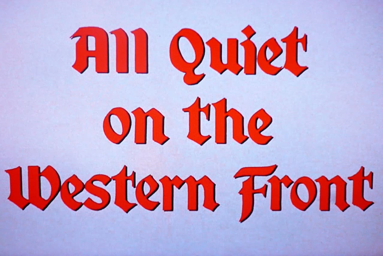 西部戦線異常なし All Quiet on the Western Front