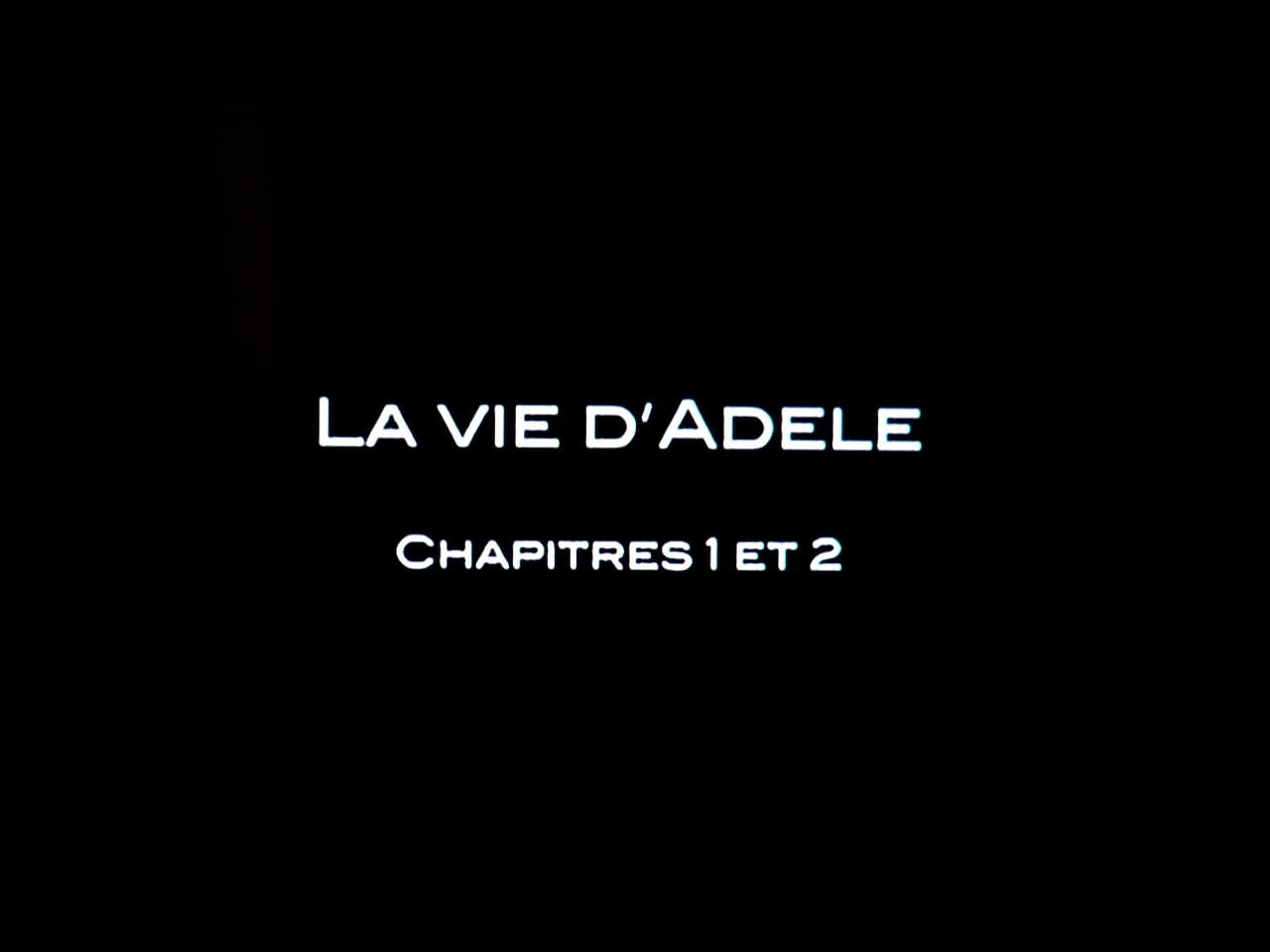 アデル、ブルーは熱い色 La vie d’Adèle – Chapitres 1 et 2