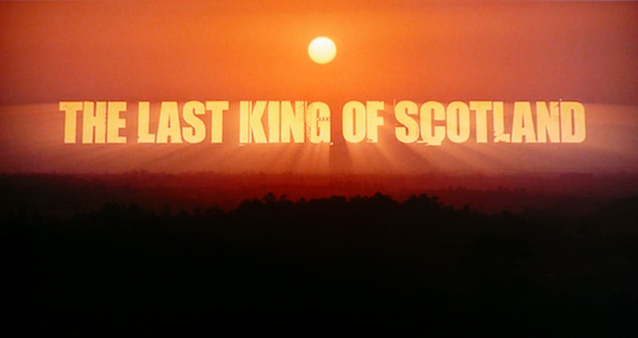 ラストキング・オブ・スコットランド The Last King of Scotland