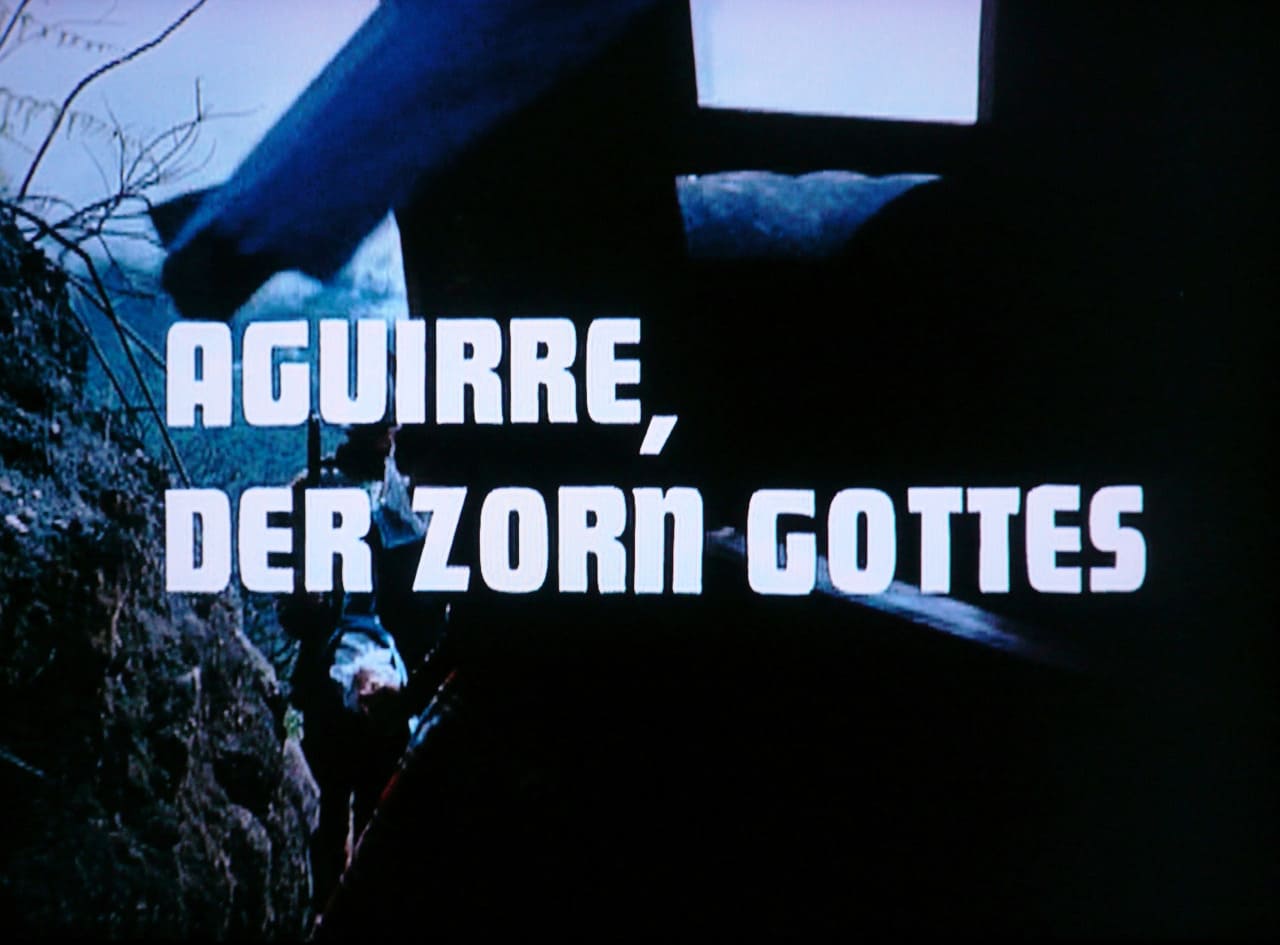 アギーレ／神の怒り Aguirre, der Zorn Gottes