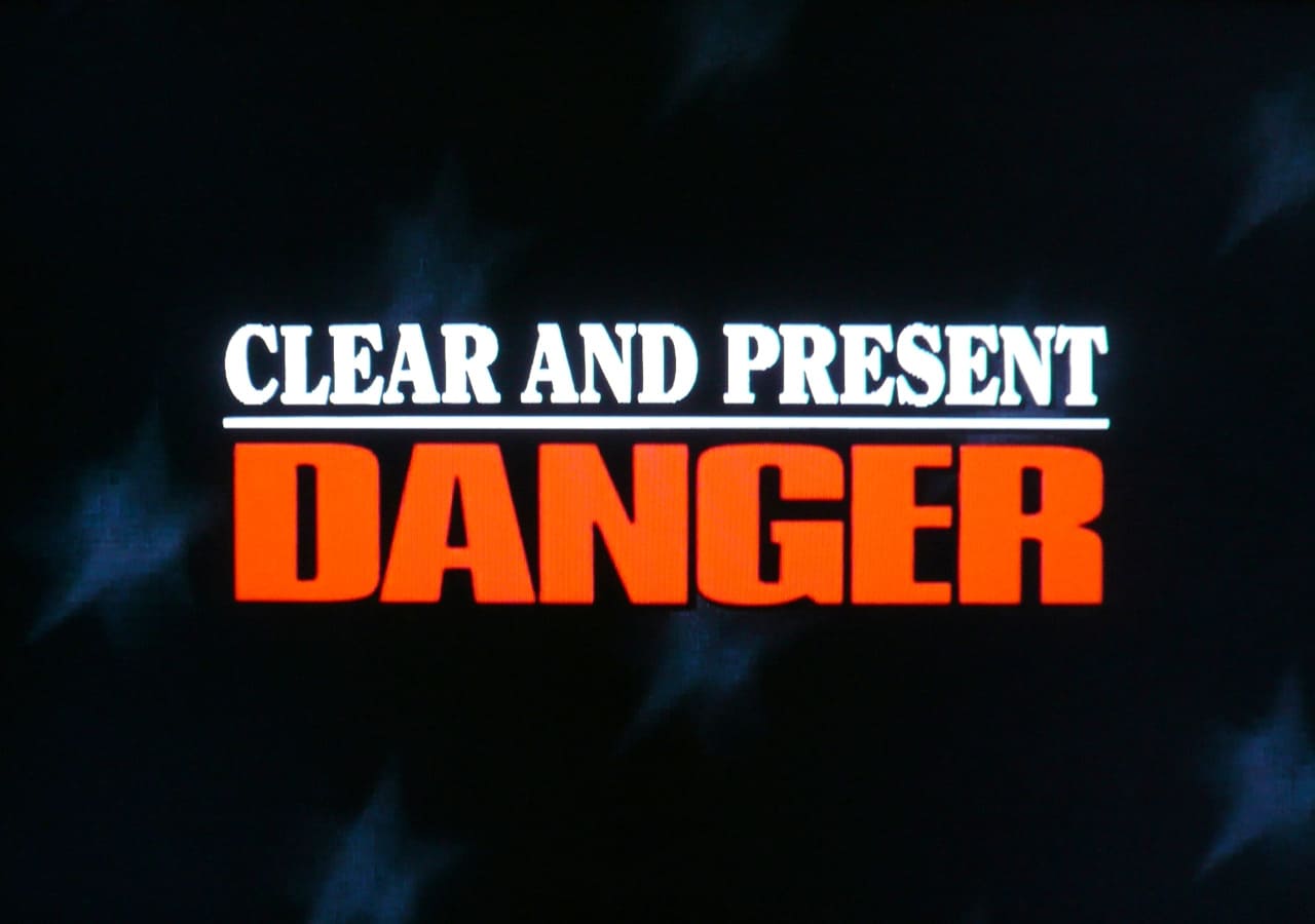 今そこにある危機 Clear and Present Danger