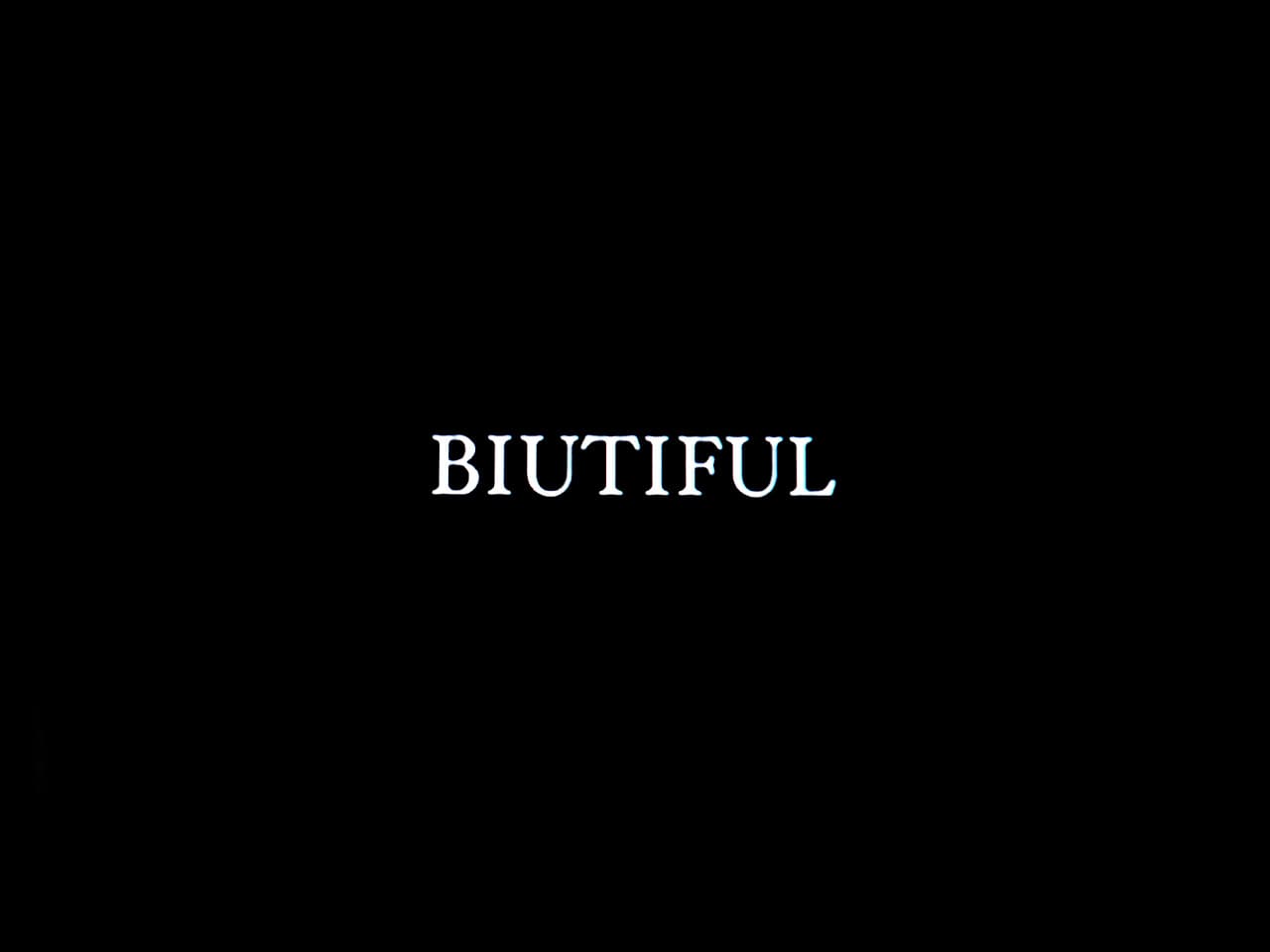 BIUTIFUL ビューティフル