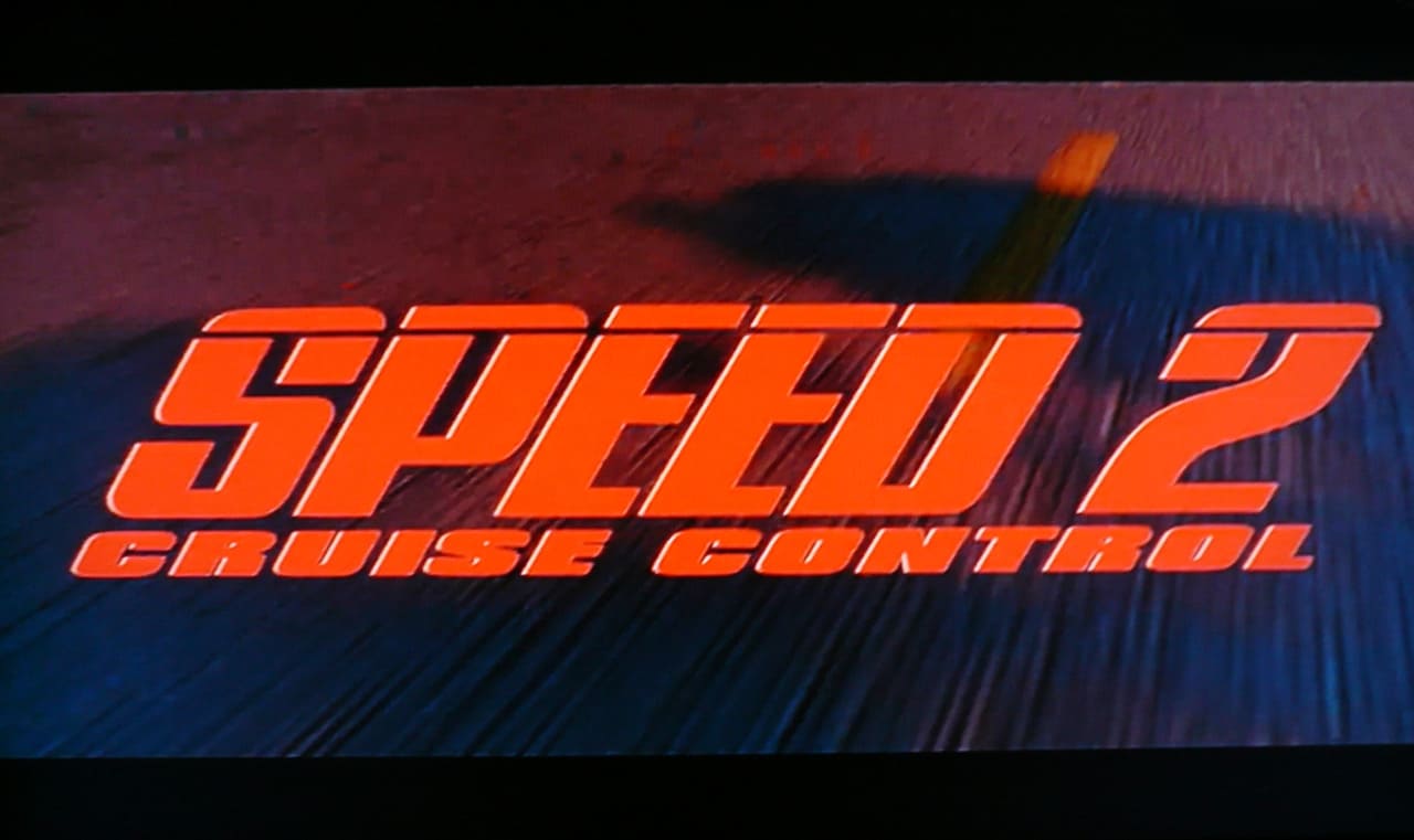 スピード2 Speed 2: Cruise Control