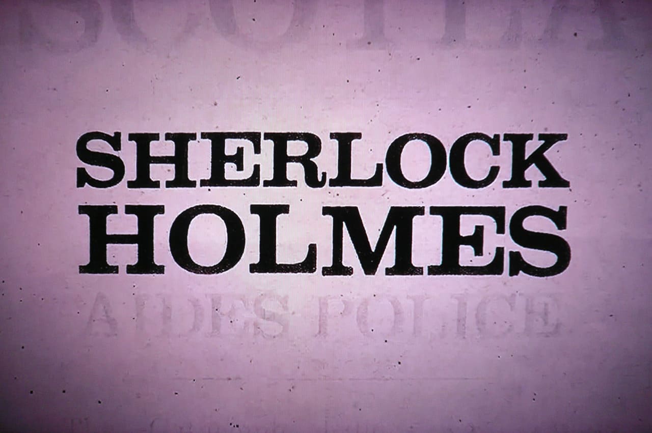 シャーロック・ホームズ Sherlock Holmes