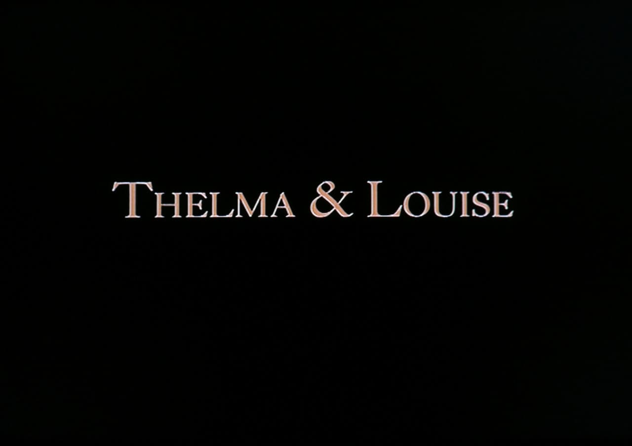 テルマ＆ルイーズ Thelma & Louise