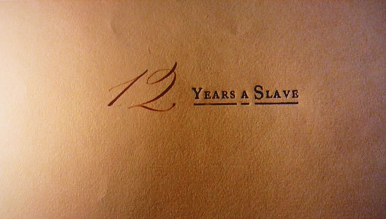 それでも夜は明ける 12 Years a Slave