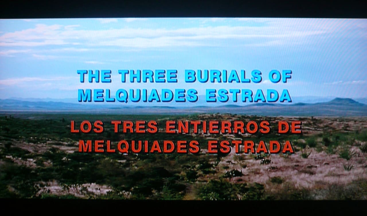 メルキアデス・エストラーダの3度の埋葬 The Three Burials of Melquiades Estrada