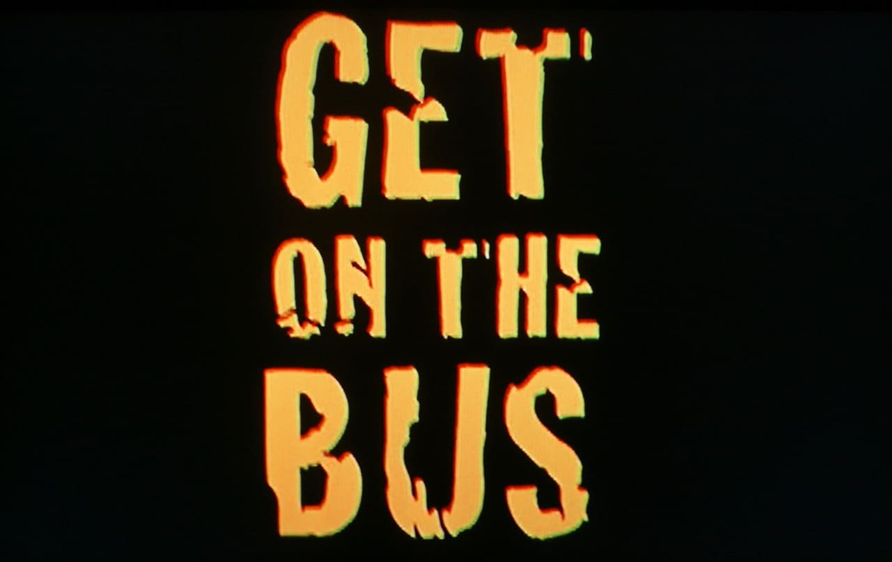 ゲット・オン・ザ・バス Get on the Bus