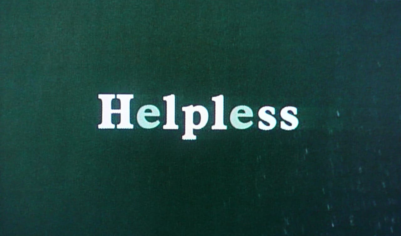 Helpless