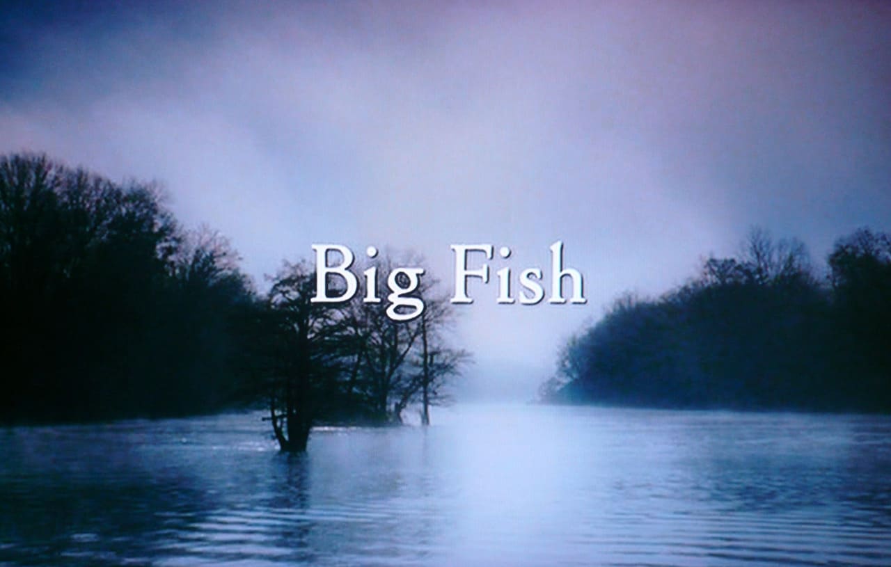 ビッグ・フィッシュ Big Fish