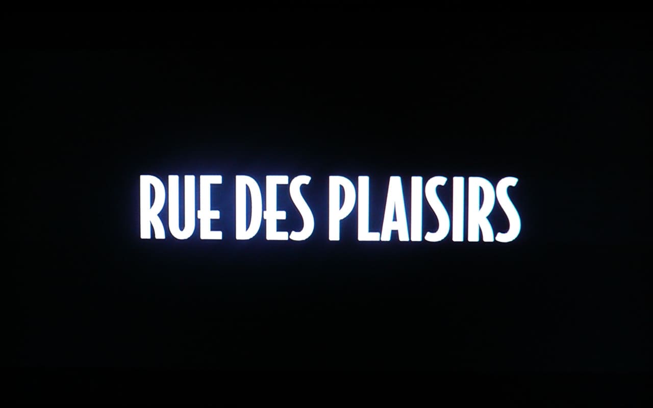 歓楽通り Rue des Plaisirs