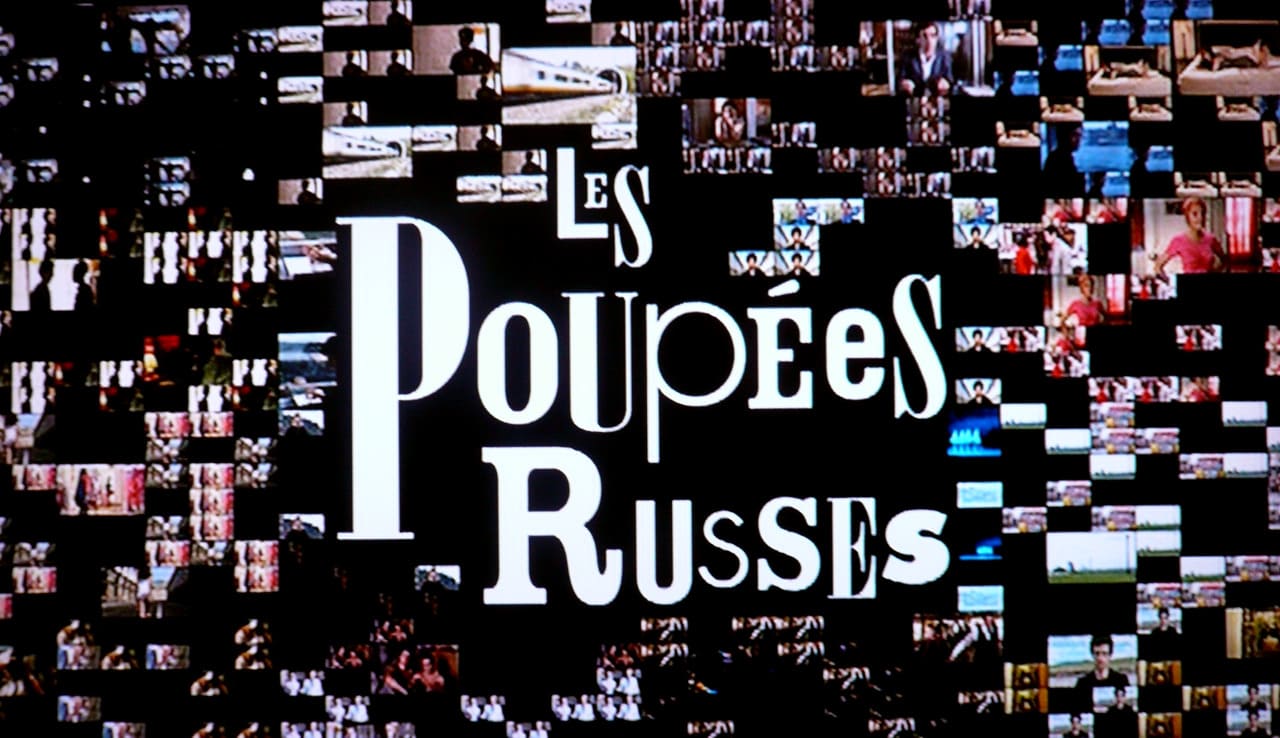 ロシアン・ドールズ Les Poupées Russes