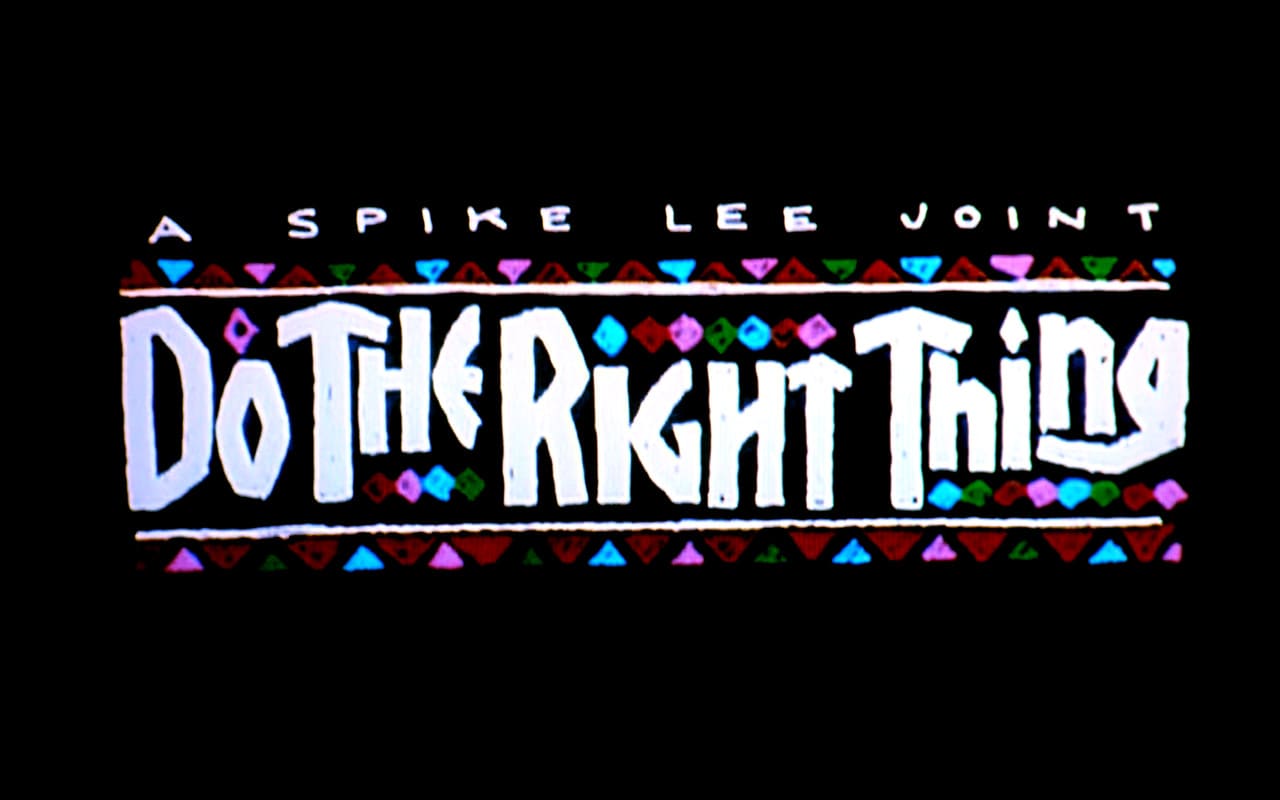 ドゥ・ザ・ライト・シング Do The Right Thing