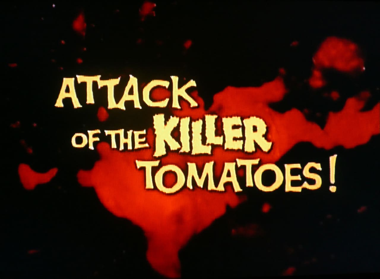 アタック・オブ・ザ・キラートマト Attack of the Killer Tomatoes!