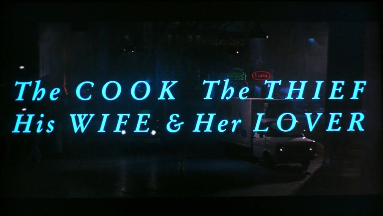 コックと泥棒、その妻と愛人 The Cook, the Thief, His Wife & Her Lover