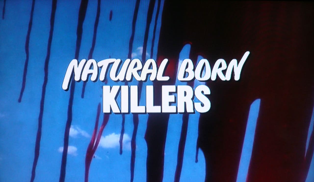 ナチュラル・ボーン・キラーズ Natural Born Killers