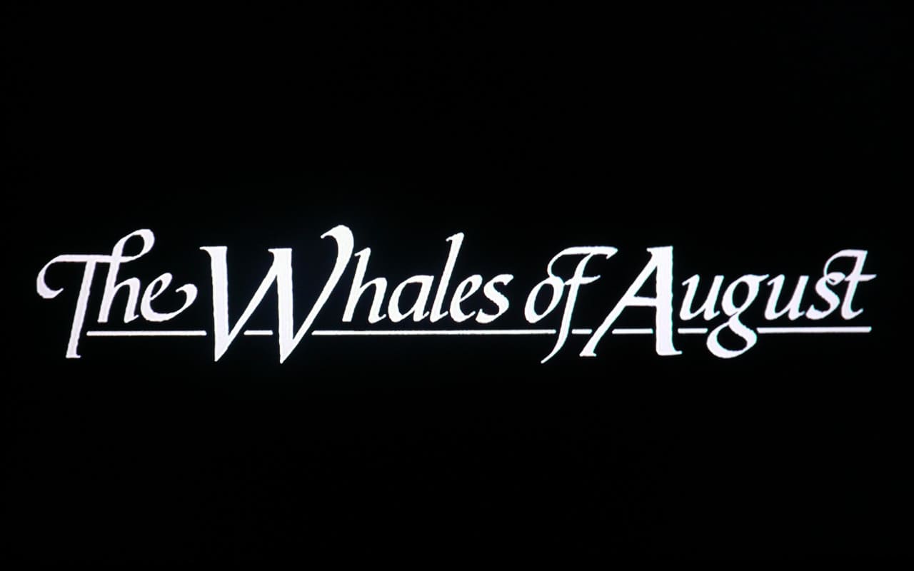 八月の鯨 The Whales of August