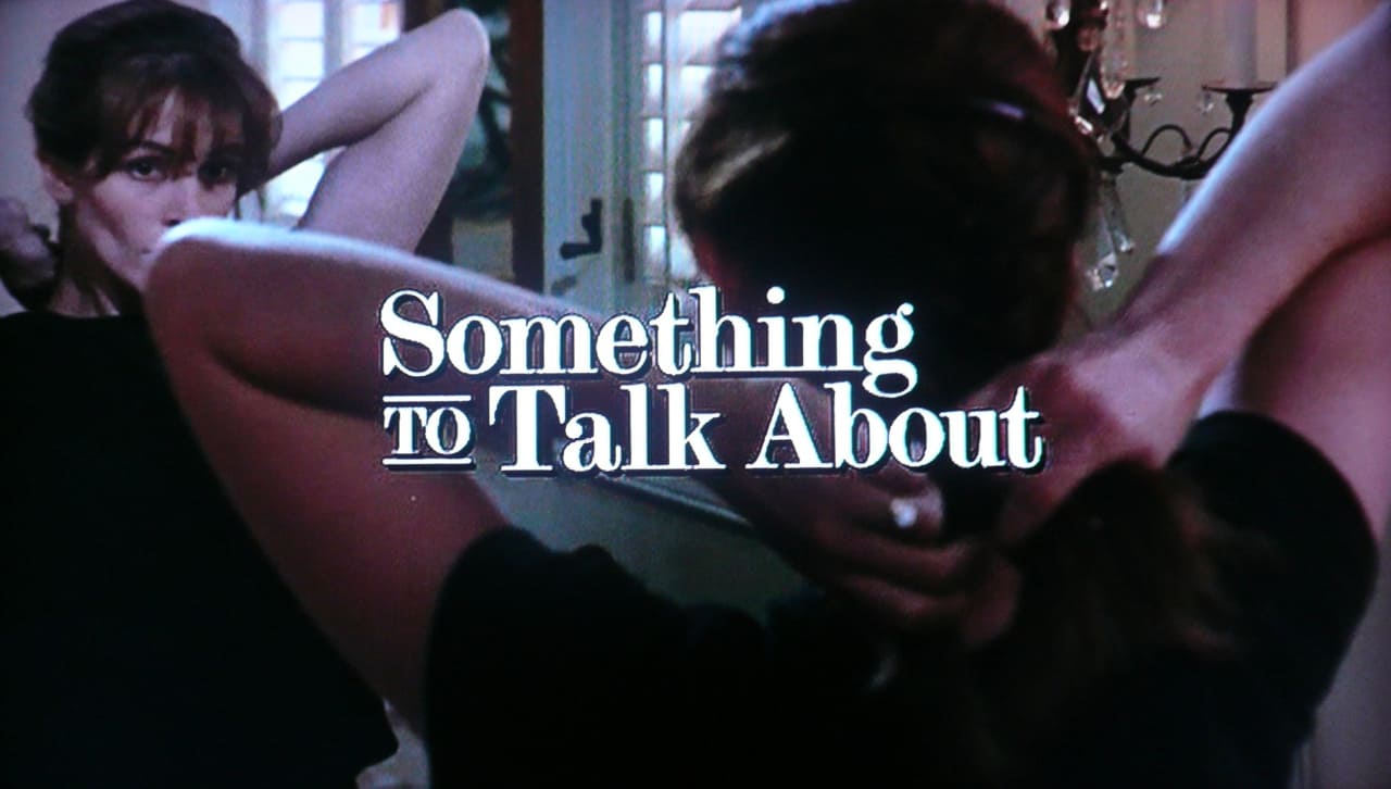 愛に迷った時 Something to Talk About