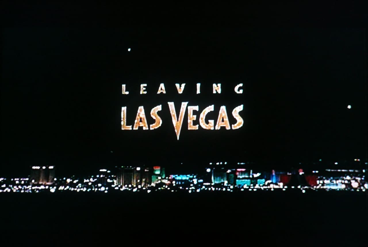 リービング・ラスベガス Leaving Las Vegas