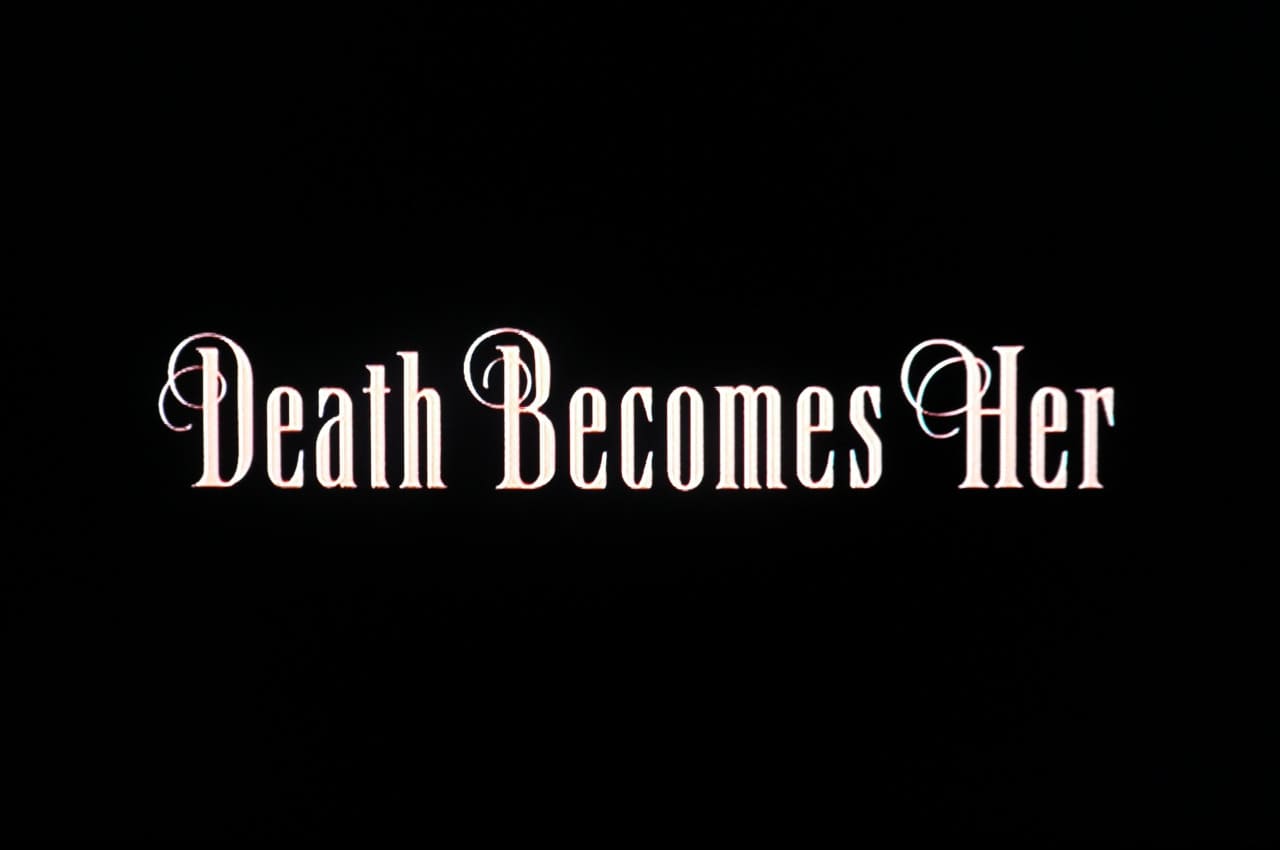 永遠に美しく… Death Becomes Her