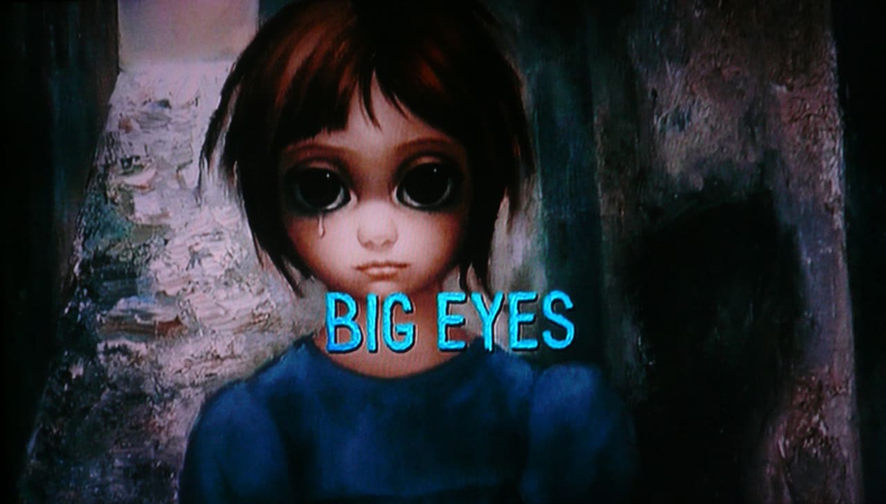 ビッグ・アイズ Big Eyes