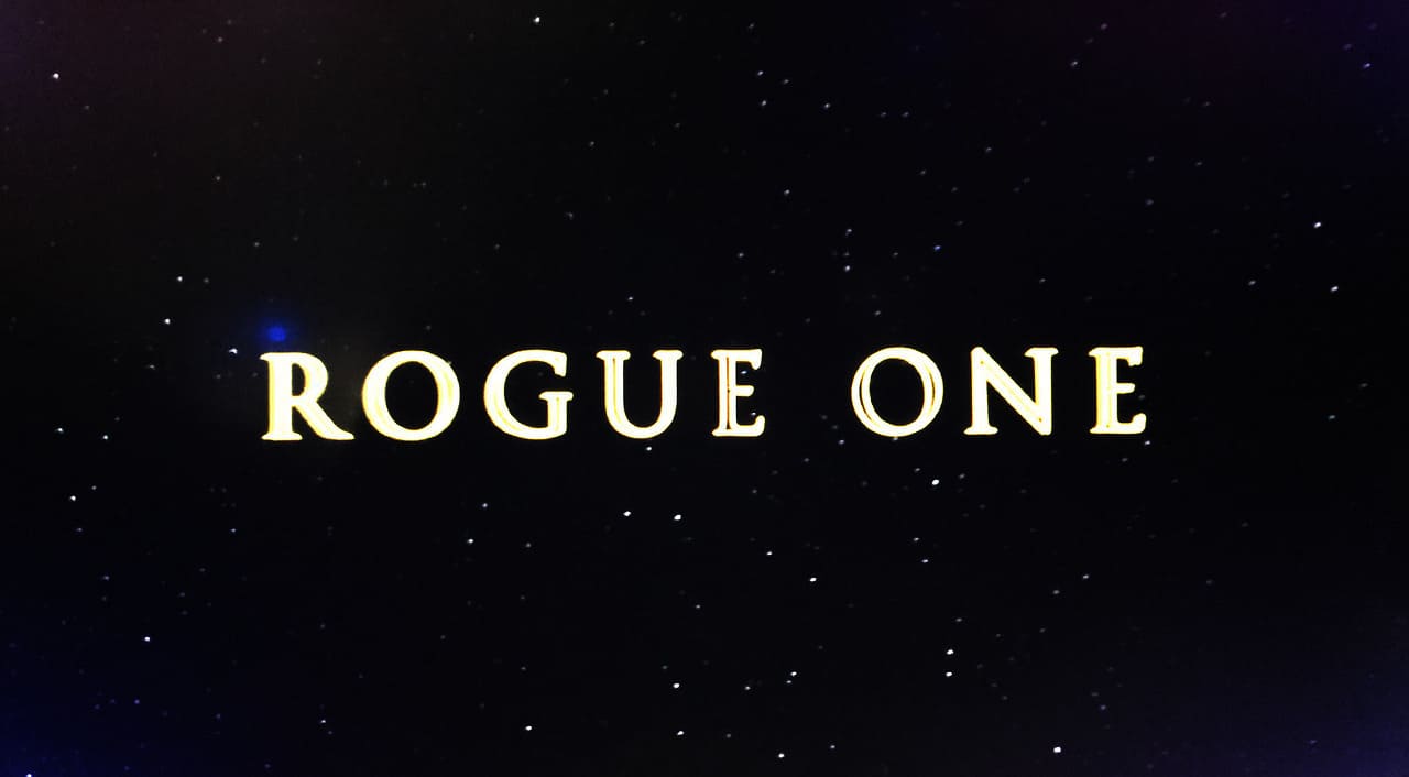 ローグ・ワン スター・ウォーズ・ストーリー Rogue One: A Star Wars Story