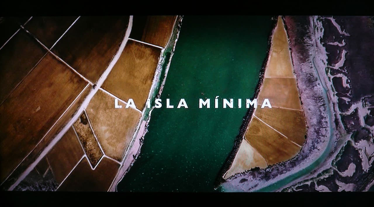 マーシュランド La Isla Minima