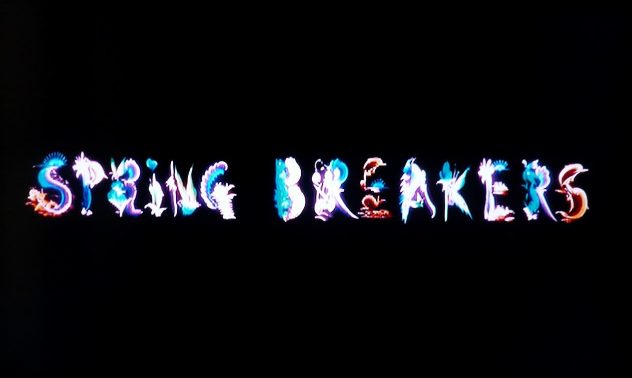 スプリング・ブレイカーズ Spring Breakers