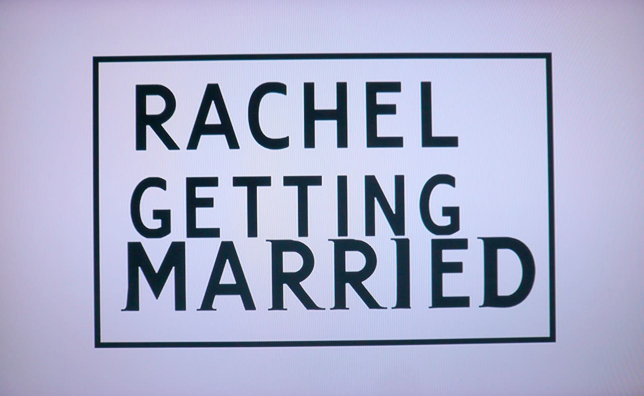 レイチェルの結婚 Rachel Getting Married