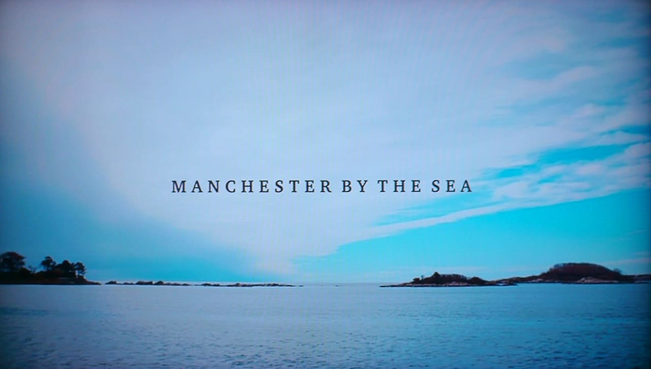 マンチェスター・バイ・ザ・シー Manchester by the Sea