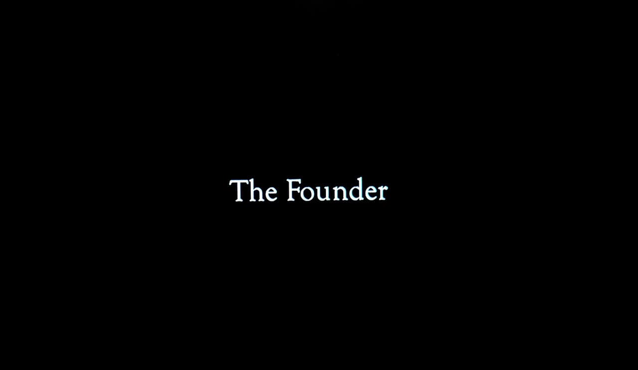 ファウンダー ハンバーガー帝国のヒミツ The Founder