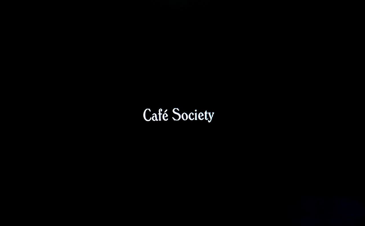 カフェ・ソサエティ Cafe Society