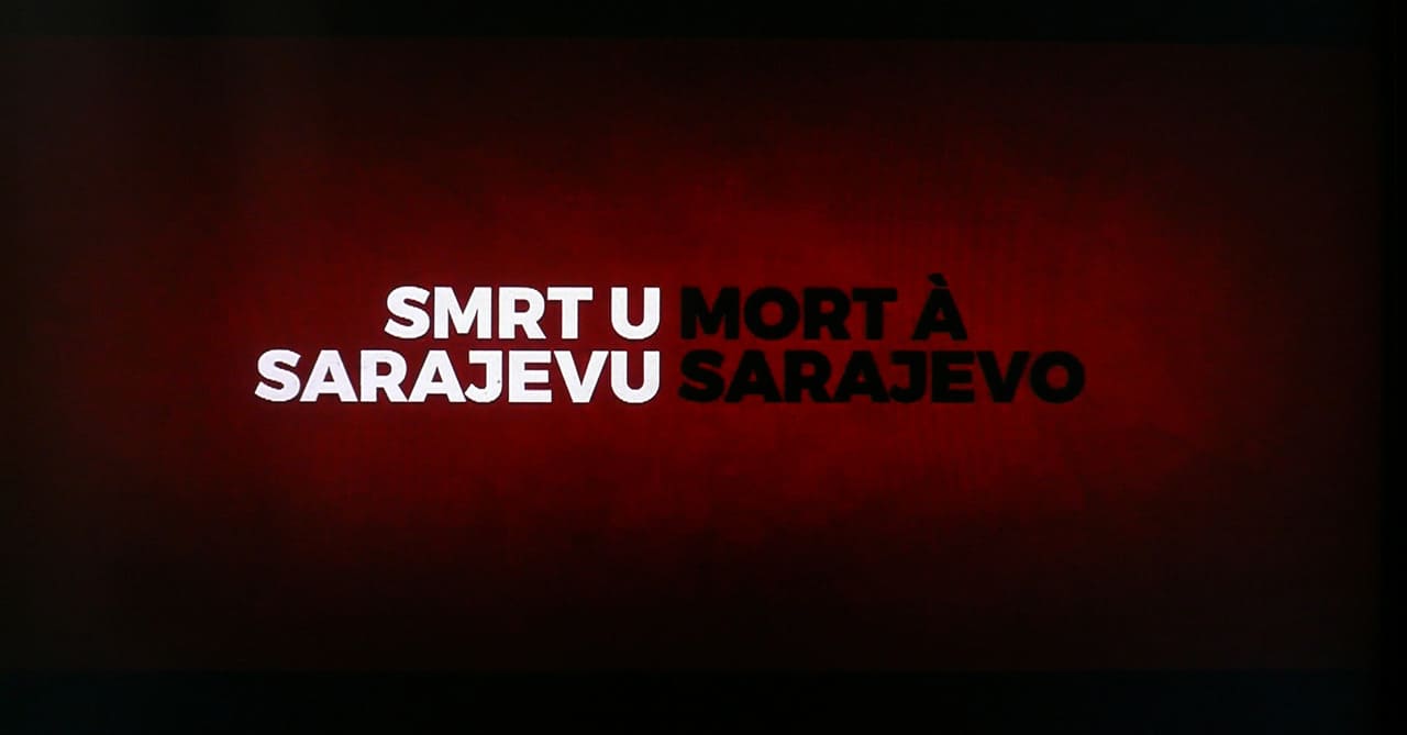 サラエヴォの銃声 Smrt u Sarajevu