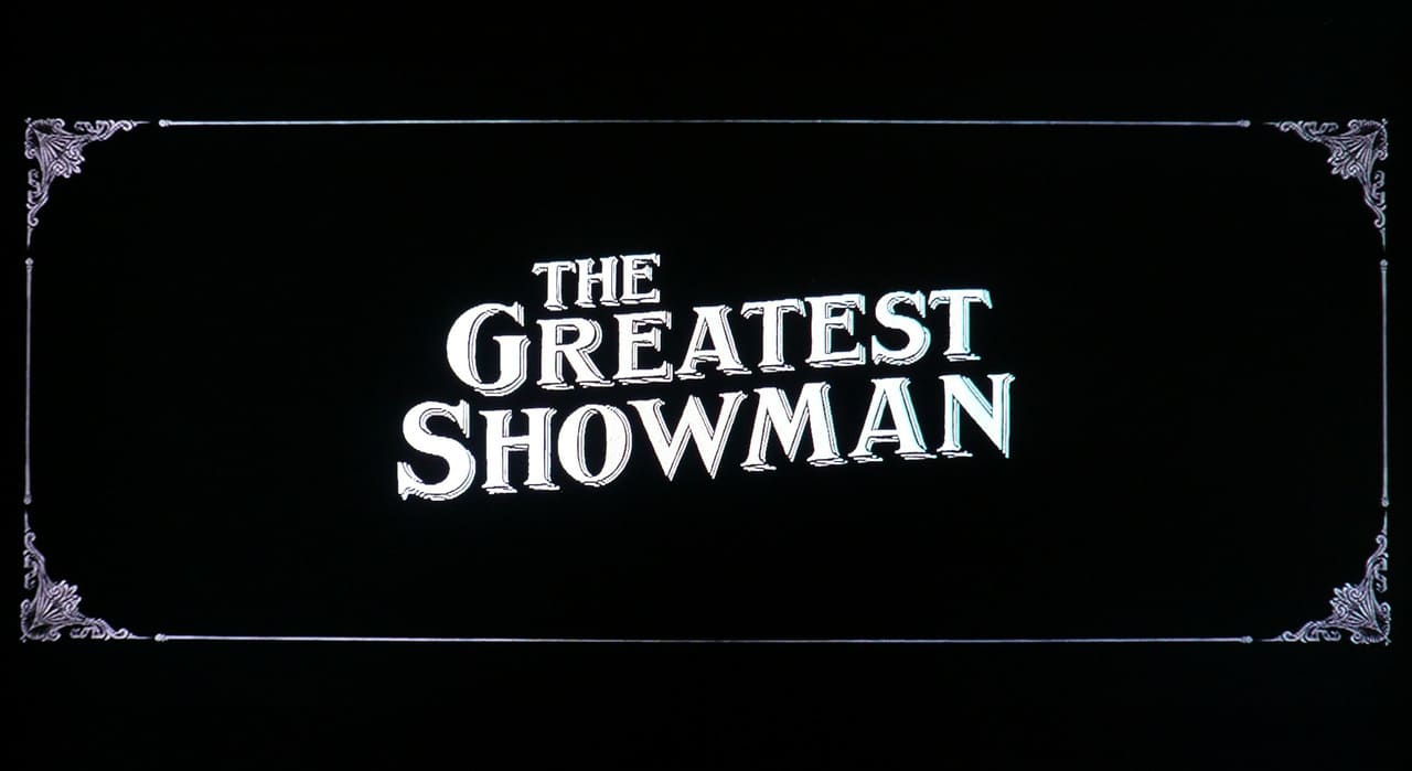 グレイテスト・ショーマン The Greatest Showman