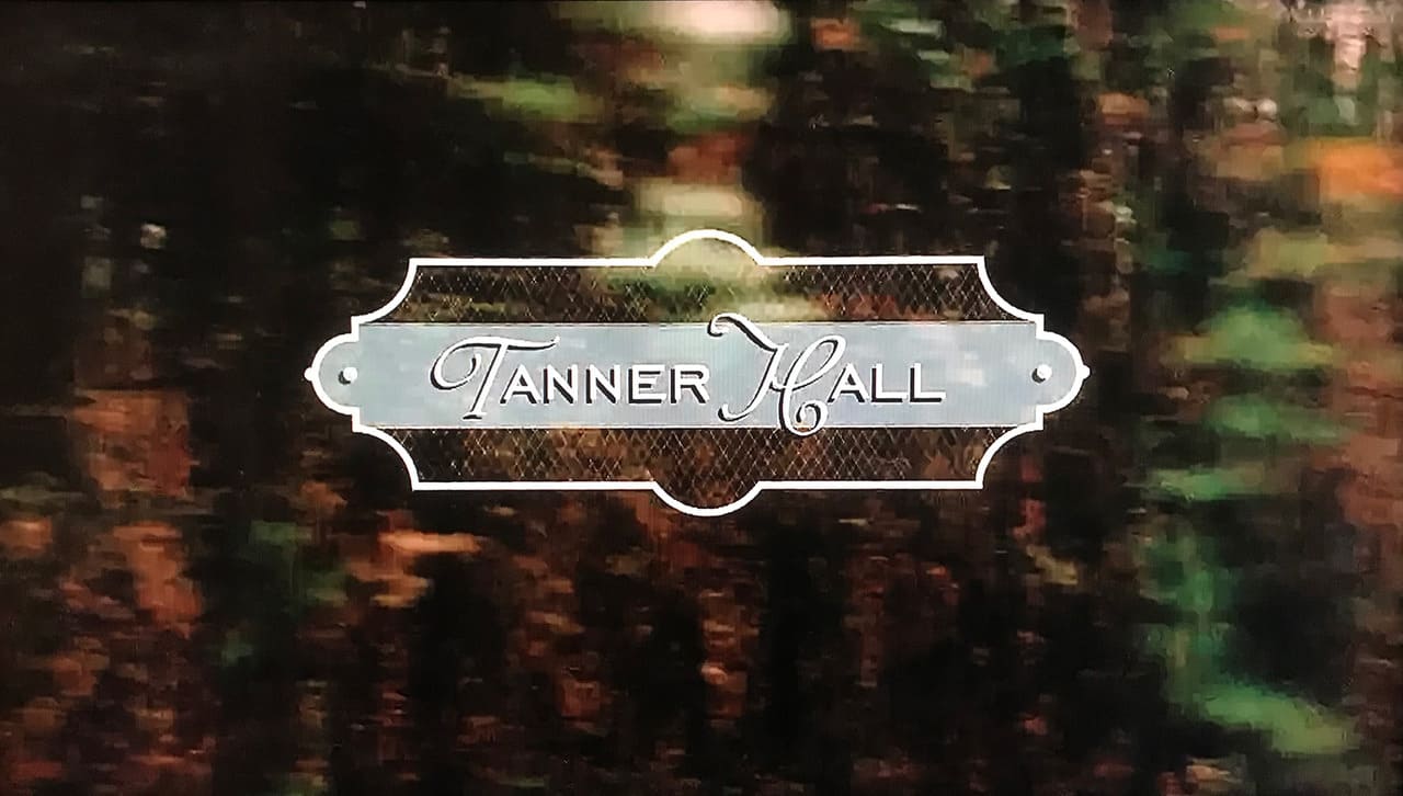 タナー・ホール 胸騒ぎの誘惑 Tanner Hall