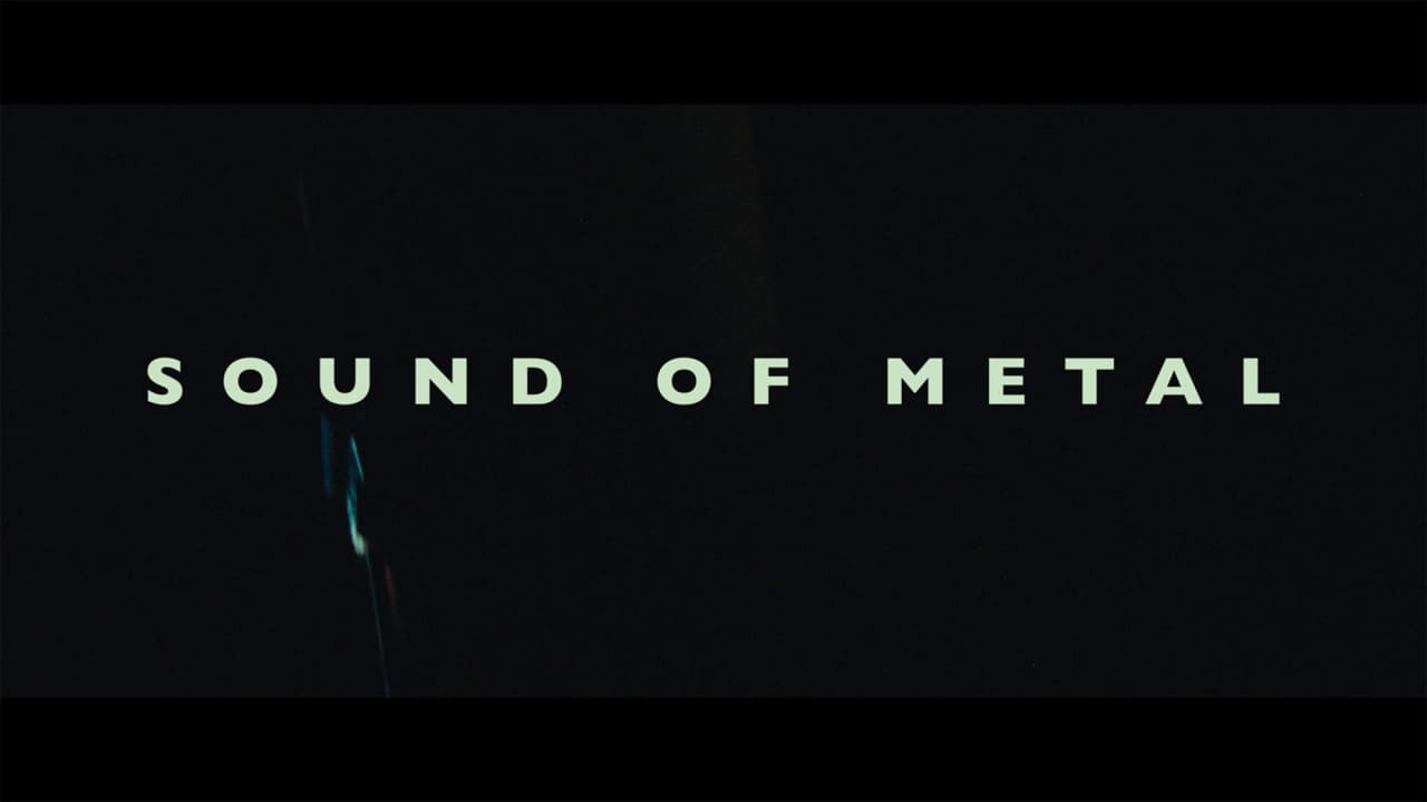 サウンド・オブ・メタル 〜聞こえるということ〜 Sound of Metal