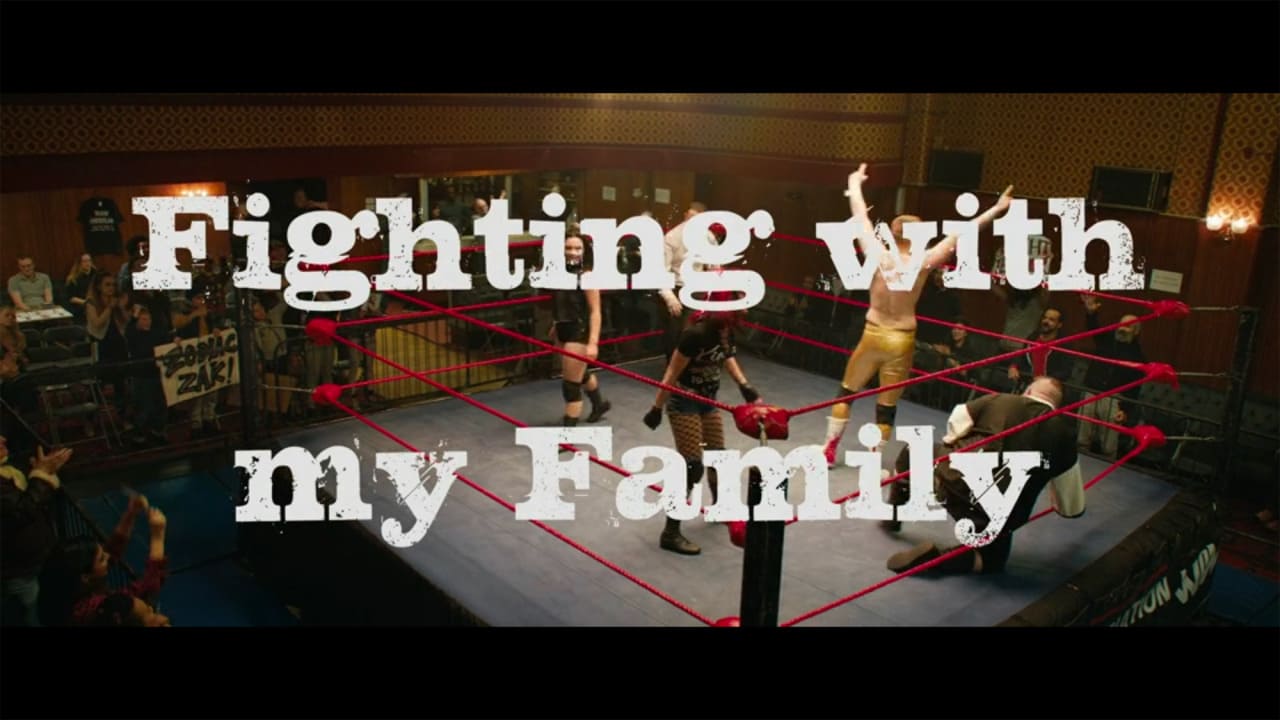 ファイティング・ファミリー Fighting with My Family