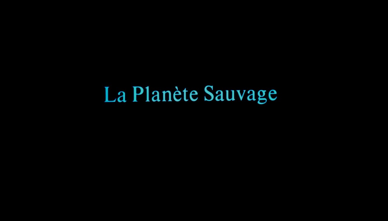 ファンタスティック・プラネット La Planete Sauvage