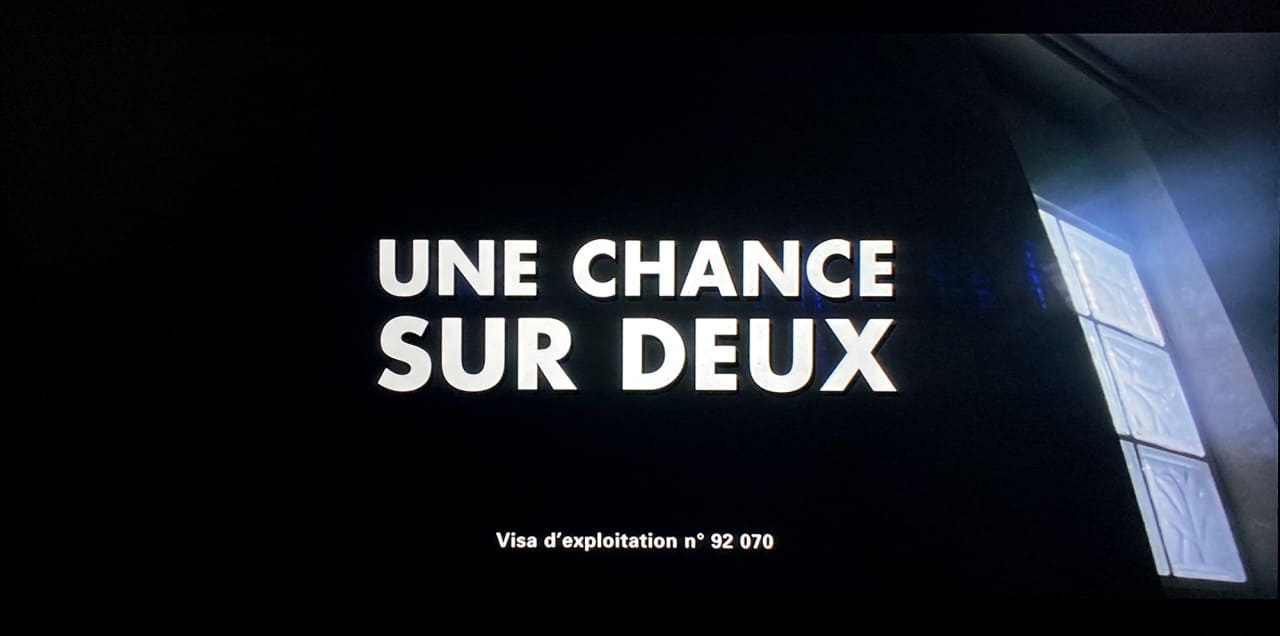 ハーフ・ア・チャンス Une Chance Sur Deux