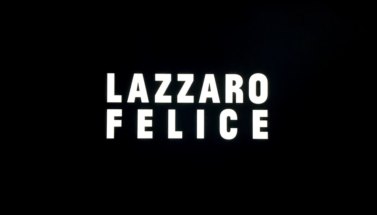 幸福なラザロ Lazzaro Felice