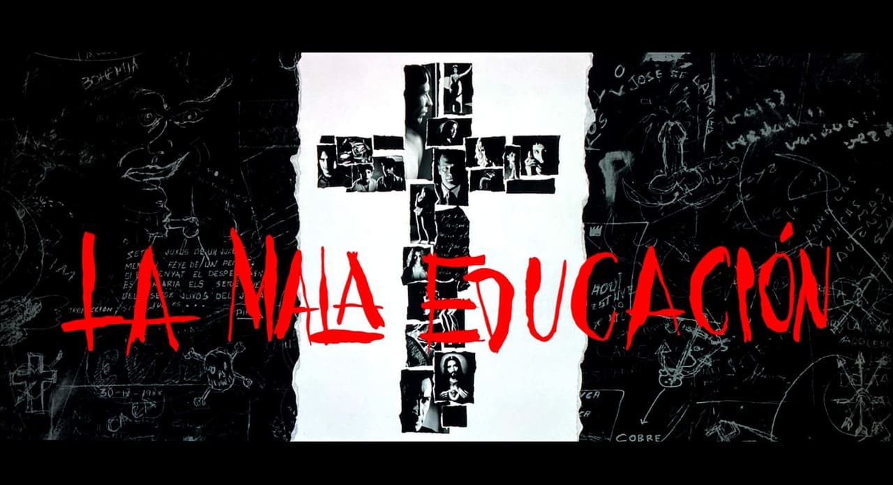 バッド・エデュケーション La Mala Educacion