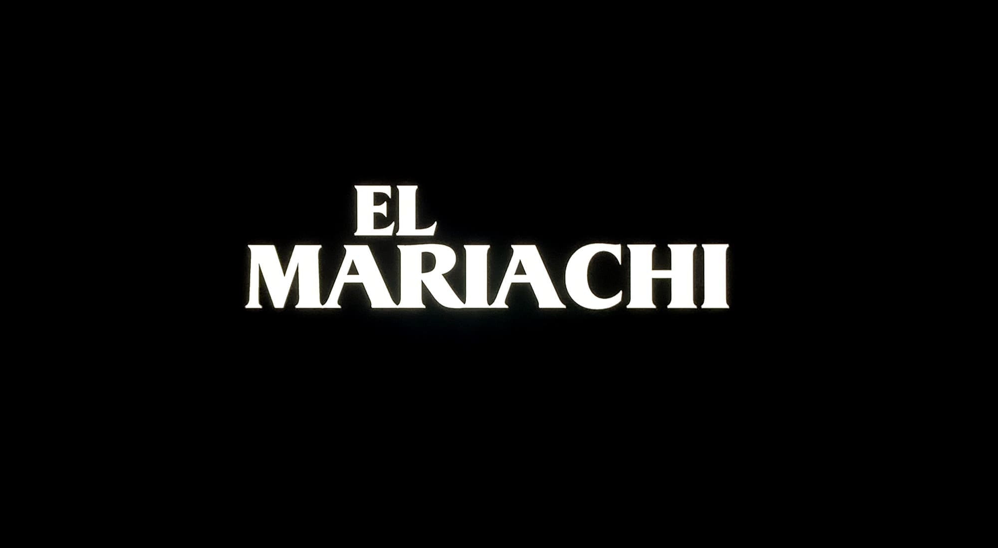 エル・マリアッチ El Mariachi