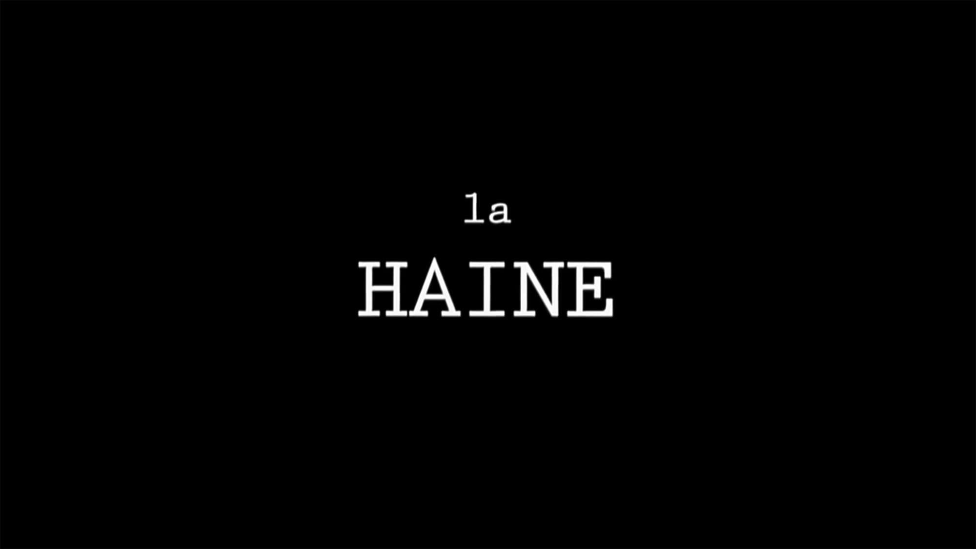 憎しみ La Haine